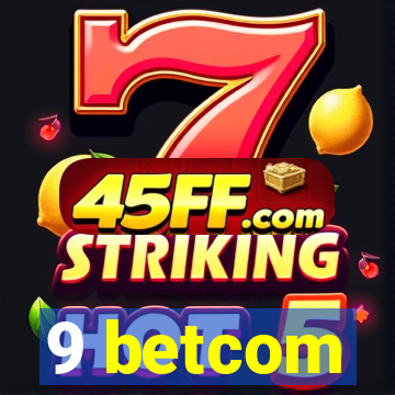 9 betcom